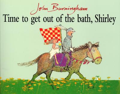 Book cover for Time To Get Out Of The Bath, Shirley