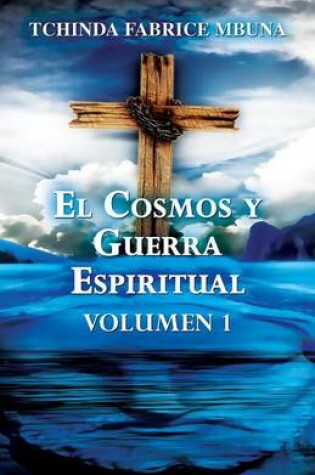 Cover of El Cosmos y Guerra Espiritual