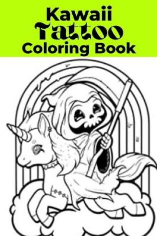Cover of Kawaii Tattoo Coloring Book