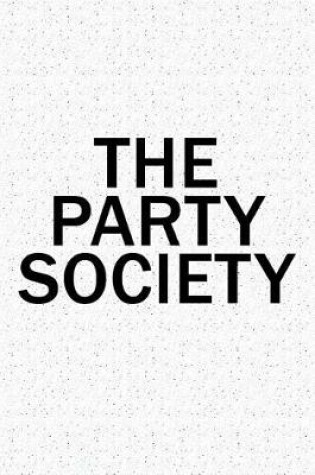 Cover of The Party Society