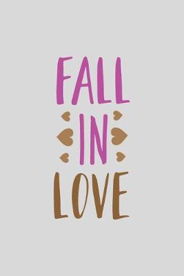 Book cover for Fall In Love