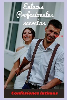 Book cover for Enlaces profesionales secretos (vol 11)