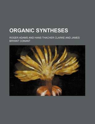 Book cover for Organic Syntheses (Volume 2)