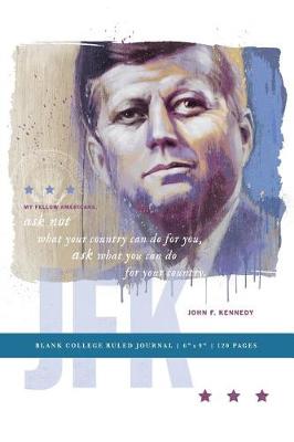 Book cover for JFK Blank College Ruled Journal 6x9