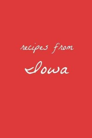 Cover of Recipes from Iowa