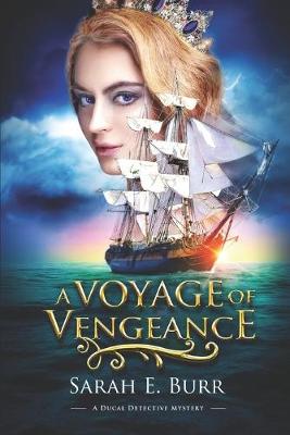 Book cover for A Voyage of Vengeance