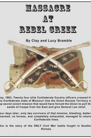 Cover of Massacre at Rebel Creek