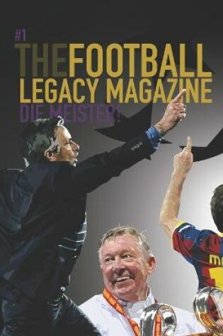 Cover of The Football Legacy Magazine - Die Meister Edition