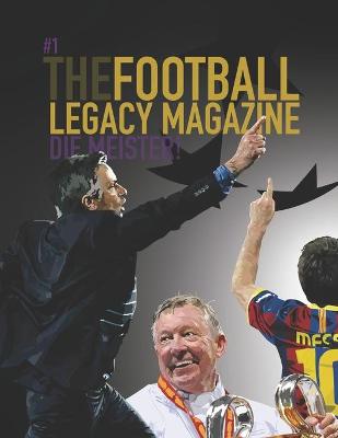 Book cover for The Football Legacy Magazine - Die Meister Edition