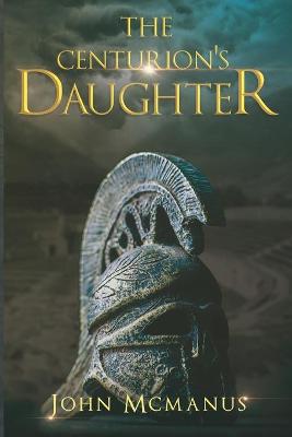 Book cover for The Centurion's Daughter