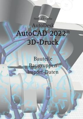 Book cover for AutoCAD 2022 3D-Druck