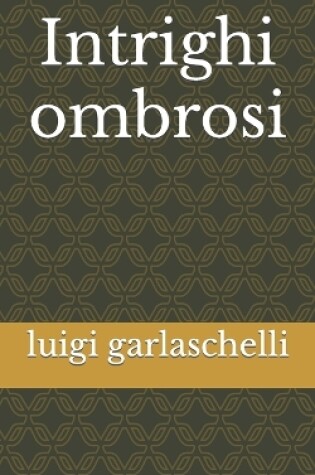 Cover of Intrighi ombrosi