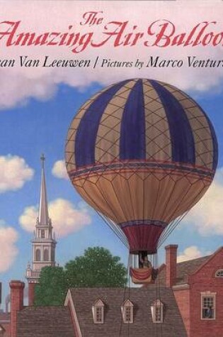 Cover of The Amazing Air Balloon