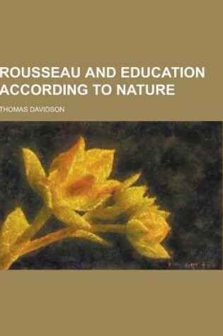 Cover of Rousseau and Education According to Nature