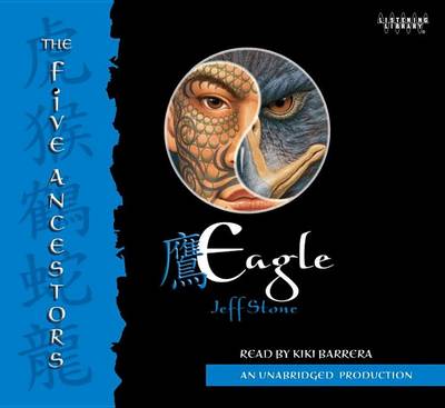 Book cover for The Five Ancestors Book 5: Eagle