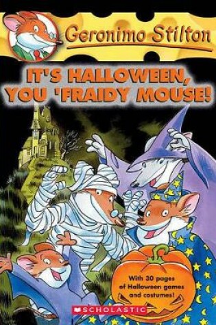 Cover of It's Halloween, You 'Fraidy Mouse
