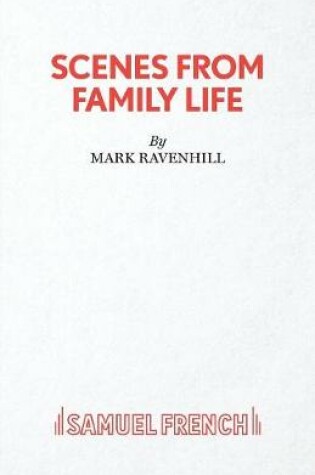 Cover of Scenes From Family Life