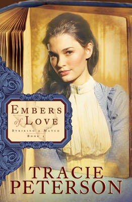 Embers of Love by Tracie Peterson