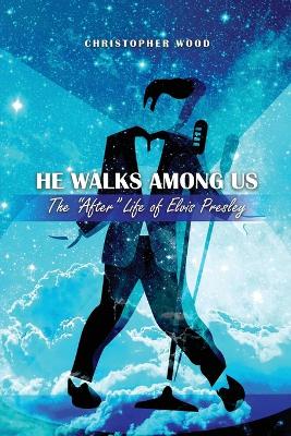 Book cover for He Walks Among Us