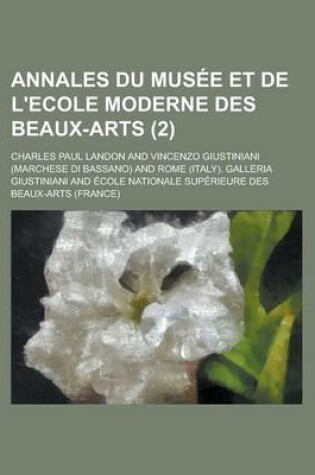 Cover of Annales Du Musee Et de L'Ecole Moderne Des Beaux-Arts (2)