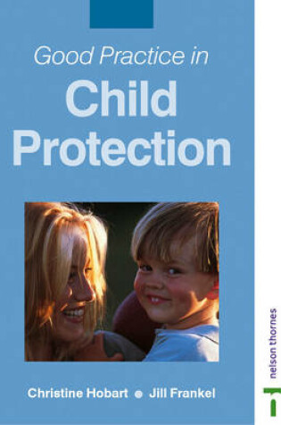 Cover of Good Practice in Child Protection