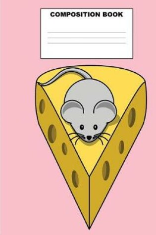 Cover of Cheese Composition Book