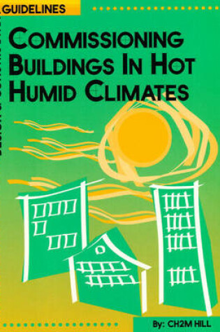 Cover of Commissioning Buildings in Hot Humid Climates