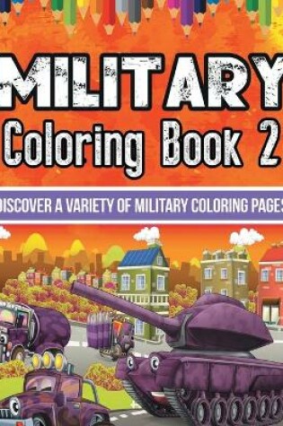 Cover of Military Coloring Book 2