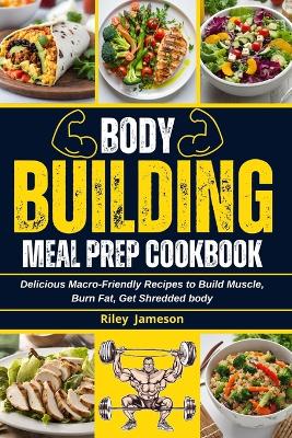 Book cover for Bodybuilding Meal Prep Cookbook