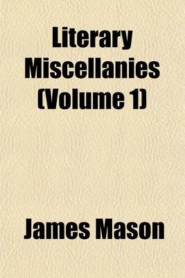 Book cover for Literary Miscellanies (Volume 1)