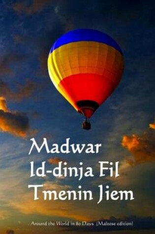 Cover of Madwar Id-Dinja Fil Tmenin Jiem