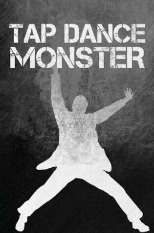 Cover of Tap Dance Monster