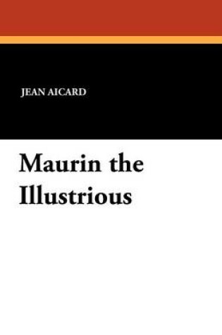 Cover of Maurin the Illustrious