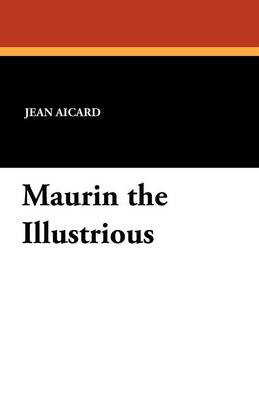 Book cover for Maurin the Illustrious