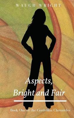 Book cover for Aspects, Bright and Fair