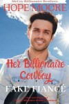 Book cover for Her Billionaire Cowboy Fake Fianc�