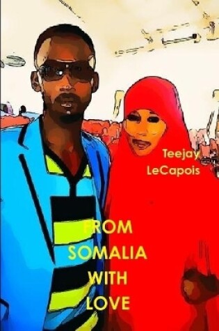 Cover of From Somalia with Love