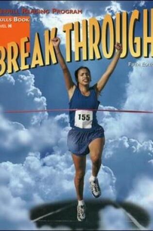 Cover of Merrill Reading Program, Break Through Skills Book, Level H