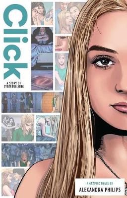 Cover of Click: A Story of Cyberbullying