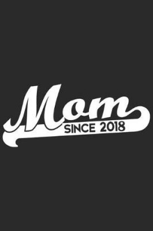 Cover of Mom since 2018