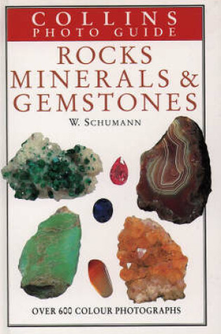 Cover of Collins Photo Guide to Rocks, Minerals and Gemstones