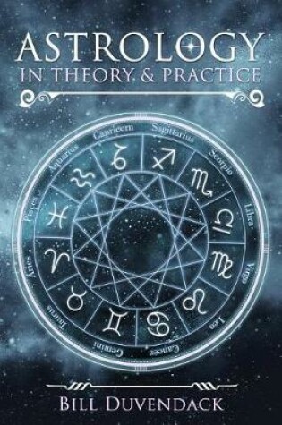 Cover of Astrology in Theory & Practice