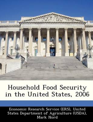 Book cover for Household Food Security in the United States, 2006