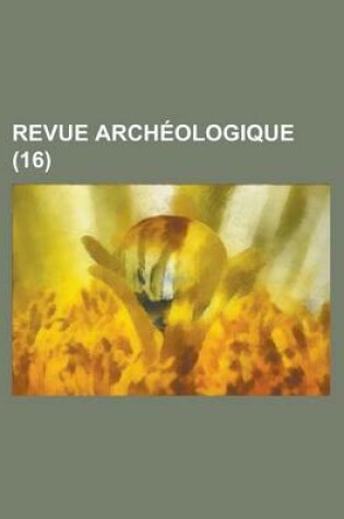 Cover of Revue Archeologique (16)