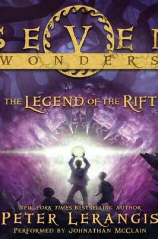 Cover of Seven Wonders Book 5: the Legend of the Rift