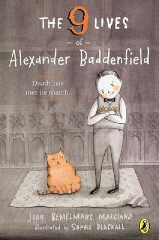 Cover of The 9 Lives of Alexander Baddenfield