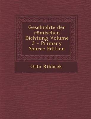 Book cover for Geschichte Der Romischen Dichtung Volume 3