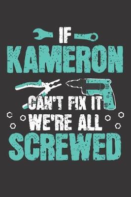 Book cover for If KAMERON Can't Fix It