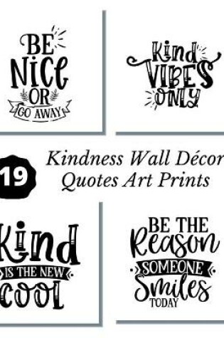 Cover of Kindness Wall Decor Quotes Art Prints
