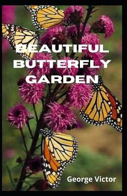 Book cover for Beautiful Butterfly Garden